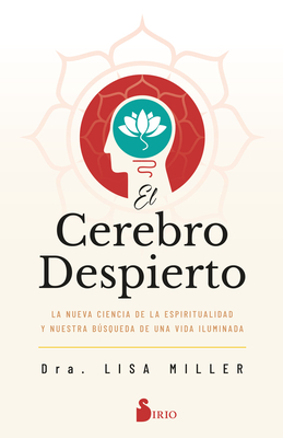 Cerebro Despierto, El By Lisa Miller Cover Image