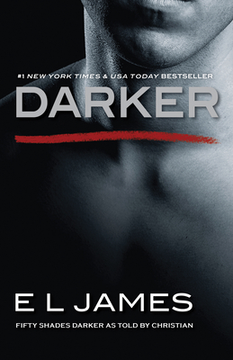 Darker: Fifty Shades Darker as Told by Christian (Fifty Shades of Grey Series) Cover Image