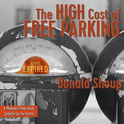 The High Cost of Free Parking, Updated Edition Lib/E Cover Image