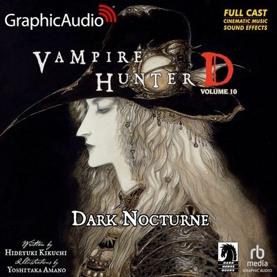 Vampire Hunter D: Volume 11 - Pale Fallen Angel Parts One and Two  [Dramatized Adaptation]