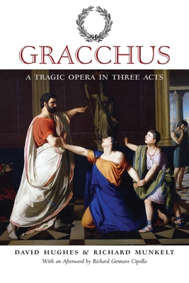 Gracchus: A Tragic Opera in Three Acts Cover Image