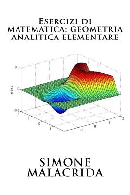 Esercizi di matematica: geometria analitica elementare Cover Image