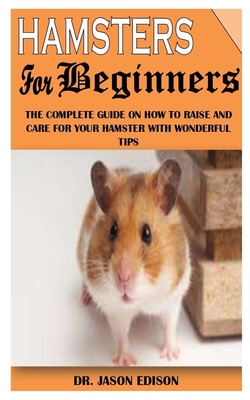 How To Take Care of a Hamster: Hamster Care Guide