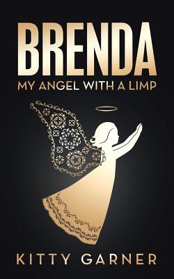 Brenda: My Angel with a Limp Cover Image