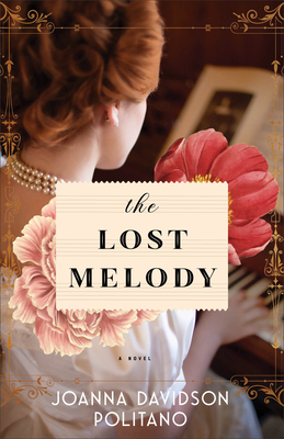 The Lost Melody By Joanna Davidson Politano Cover Image