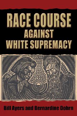 Cover for Race Course Against White Supremacy