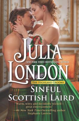 Sinful Scottish Laird (Highland Grooms #2) By Julia London Cover Image