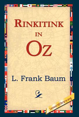 Rinkitink in Oz By L. Frank Baum, 1st World Library (Editor), 1stworld Library (Editor) Cover Image