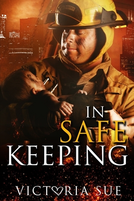 In Safe Keeping (Heroes and Babies #2)