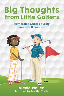 Cover for Big Thoughts from Little Golfers