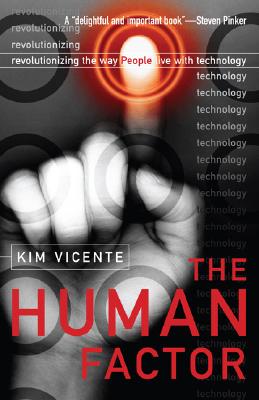 The Human Factor: Revolutionizing the Way People Live with Technology Cover Image