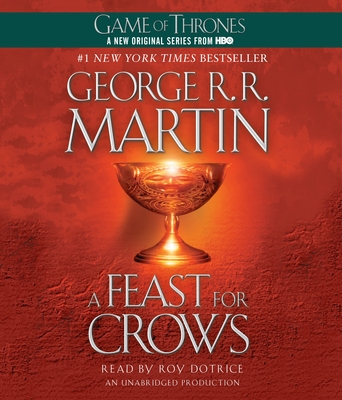 A Feast for Crows: A Song of Ice and Fire: Book Four Cover Image