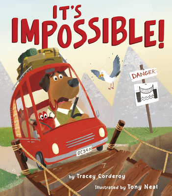 It's Impossible! By Tracey Corderoy, Tony Neal (Illustrator) Cover Image