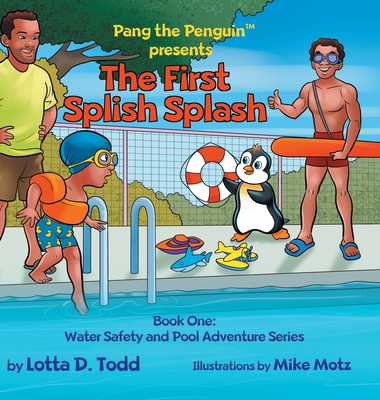 The First Splish Splash: Book One: Water Safety and Pool Adventure Series Cover Image
