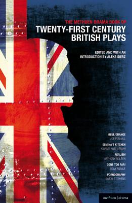 The Methuen Drama Book of 21st Century British Plays (Play Anthologies) Cover Image