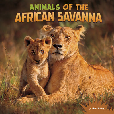 Animals of the African Savanna Cover Image