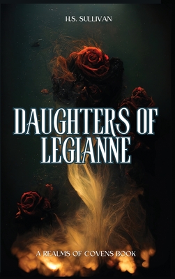 Daughters of Legianne (Realms of Covens #1)