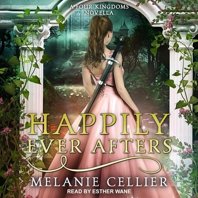 Happily Ever Afters Lib/E: A Reimagining of Snow White and Rose Red Cover Image