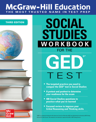 McGraw-Hill Education Social Studies Workbook for the GED Test, Third Edition Cover Image