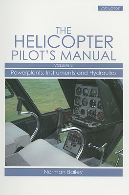 Helicopter Pilot's Manual Vol 2:  Powerplants, Instruments and Hydraulics cover