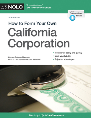 How to Form Your Own California Corporation By Anthony Mancuso Cover Image