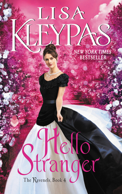 Hello Stranger: The Ravenels, Book 4 By Lisa Kleypas Cover Image