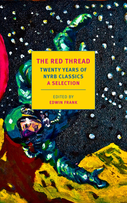 The Red Thread: Twenty Years of NYRB Classics: A Selection Cover Image