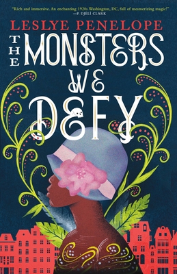 The Monsters We Defy By Leslye Penelope Cover Image
