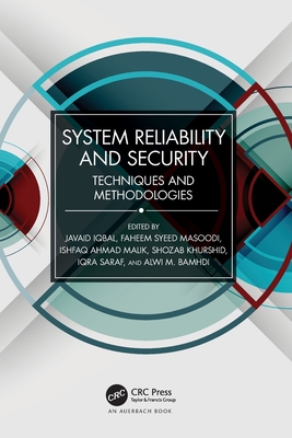 System Reliability and Security: Techniques and Methodologies Cover Image
