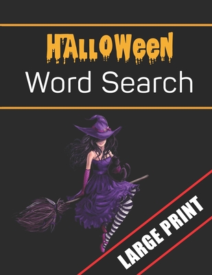 Halloween Word Search Large Print: 96 Word Search Activities for Everyone (Holiday Word Search) Cover Image