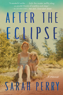 After The Eclipse By Sarah Perry Cover Image