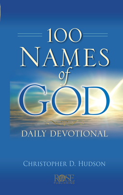100 Names of God Daily Devotional By Christopher D. Hudson Cover Image
