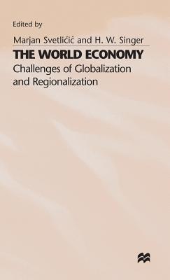 The World Economy: Challenges of Globalization and Regionalization Cover Image