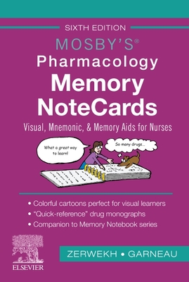 Mosby's Pharmacology Memory Notecards: Visual, Mnemonic, and Memory AIDS for Nurses Cover Image