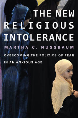 New Religious Intolerance: Overcoming the Politics of Fear in an Anxious Age Cover Image