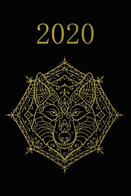 2020: Schwarz Gold Mandala Wolf Kalender - Wochenplaner - Zielsetzung - Zeitmanagement - Produktivität - Terminplaner - Term Cover Image