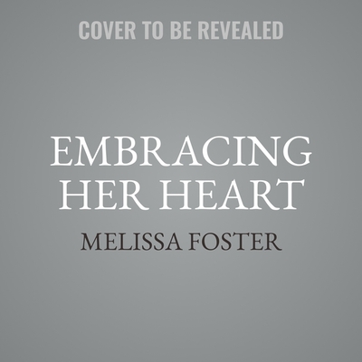 Embracing Her Heart (Bradens & Montgomerys: Pleasant Hill - Oak Falls #1)