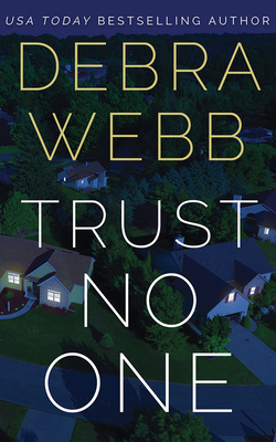 Trust No One By Debra Webb, Donna Postel (Read by) Cover Image