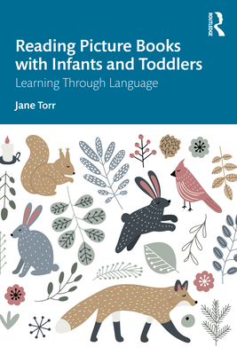 Reading Picture Books with Infants and Toddlers: Learning Through Language Cover Image