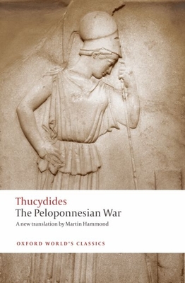 The Peloponnesian War (Oxford World's Classics)