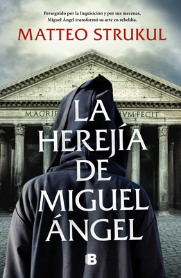 La herejía de Miguel Ángel / Michelangelo's Heresy Cover Image