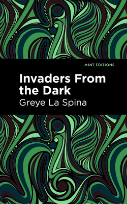 Invaders from the Dark (Mint Editions (Horrific) | mitpressbookstore