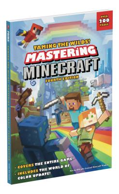 Taming the Wilds! Mastering Minecraft: Fourth Edition Cover Image
