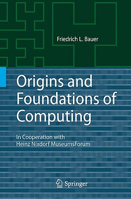 Origins and Foundations of Computing: In Cooperation with Heinz Nixdorf MuseumsForum Cover Image
