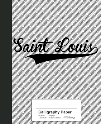 Calligraphy Paper: SAINT LOUIS Notebook Cover Image