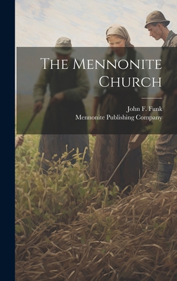 The Mennonite Church Cover Image