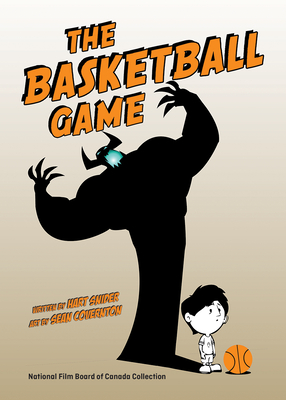 The Basketball Game By Hart Snider, Sean Covernton (Illustrator) Cover Image