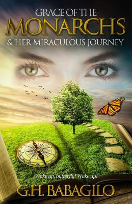 Cover for GRACE OF THE MONARCHS & Her Miraculous Journey
