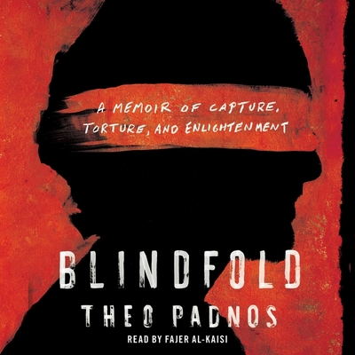 Blindfold: A Memoir of Capture, Torture, and Enlightenment Cover Image