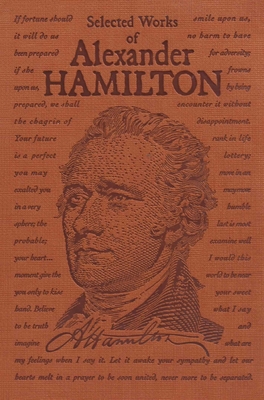 Selected Works of Alexander Hamilton (Word Cloud Classics) Cover Image